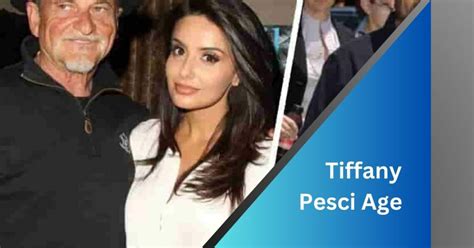 tiffany pesci|tiffany pesci age.